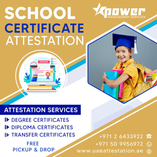 School certificate attestation in UAE