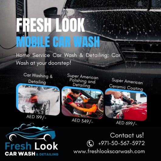 Fresh Look Car Wash & Detailing Dubai