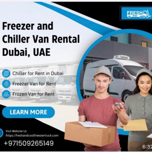 Best chiller van for rent in dubai | Freezer Truck