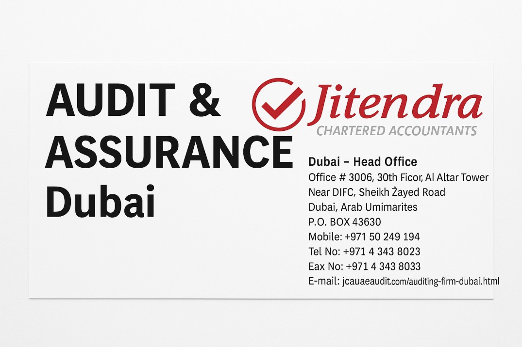 Audit & Assurance Services in Dubai – Jitendra Chartered Accountants (JCA)