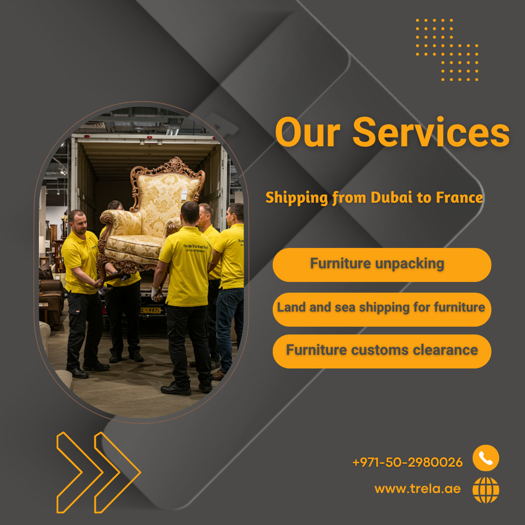 Furniture Packing & Shipping from Dubai to France