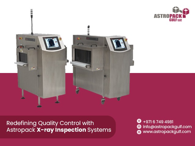 Astropack Gulf LLC – Reliable X Ray Inspection System for Safer Packaging