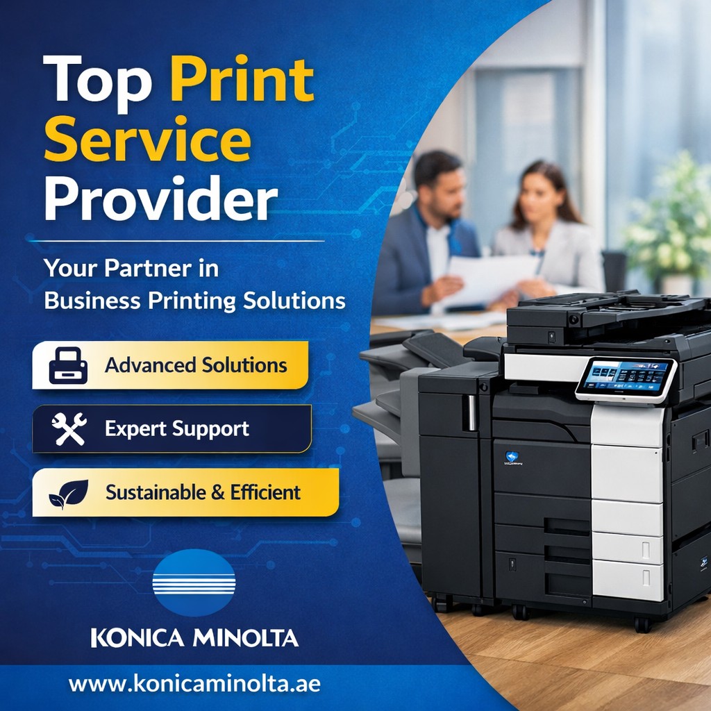 Top Print Service Provider – Konica Minolta UAE: Excellence in Business Printing Solutions