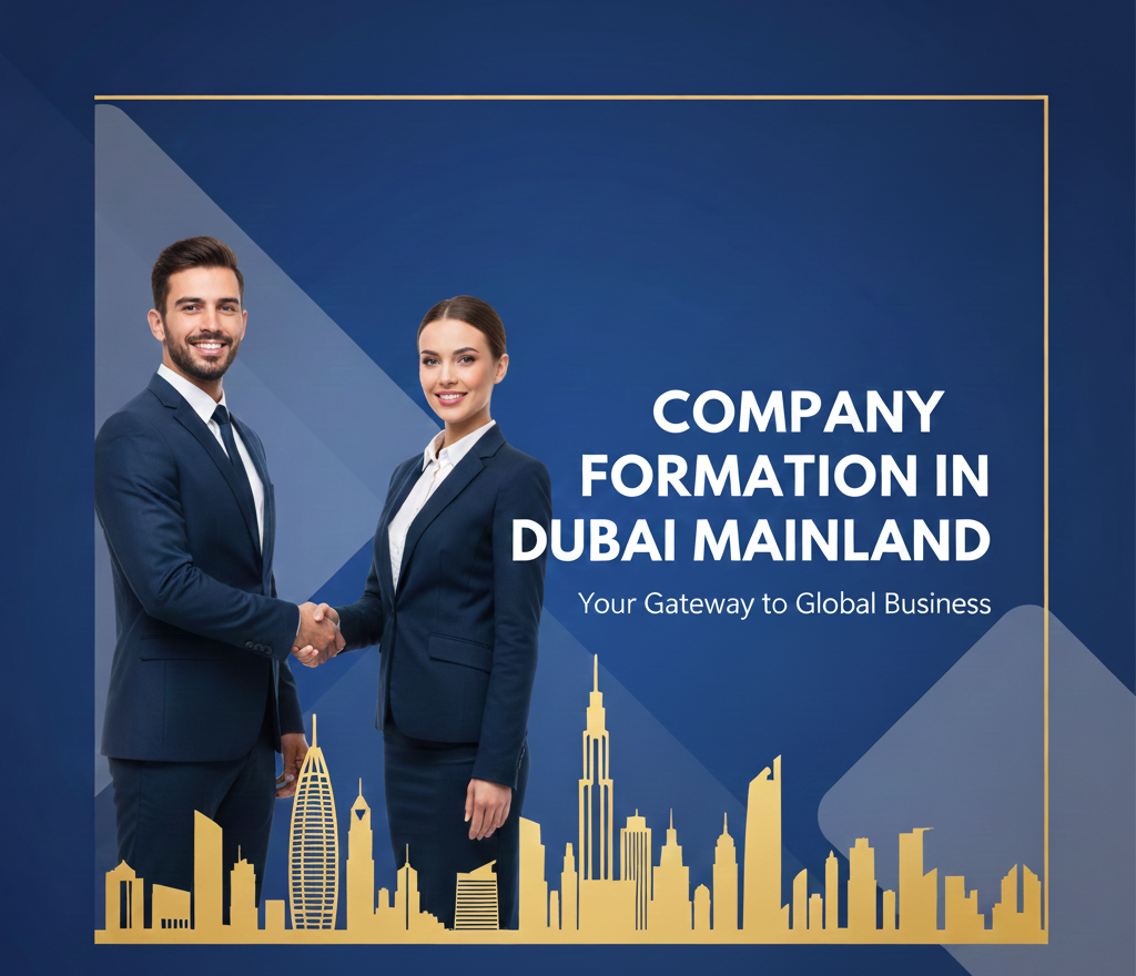 Advisory for Company Formation in Dubai Mainland