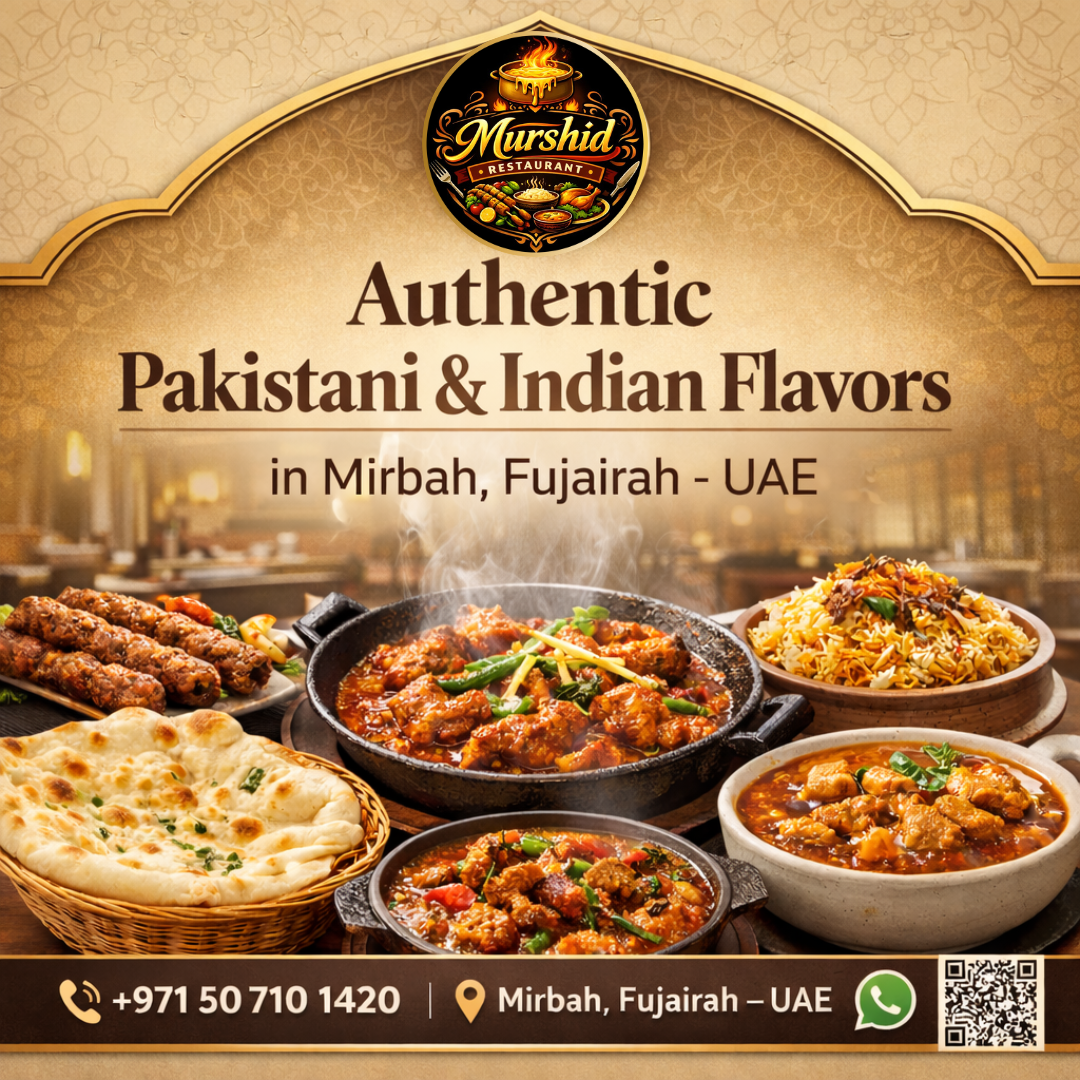 Rich Mutton Specialties & Traditional Cuisine at Murshid Restaurant, Mirbah Fujairah – UAE +971 50 710 1420